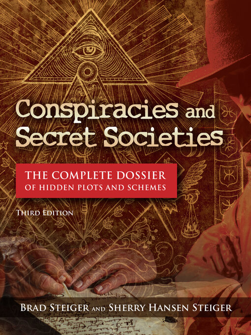 Title details for Conspiracies and Secret Societies by Brad Steiger - Available